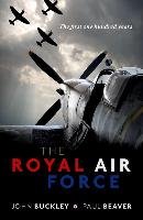 The Royal Air Force Buckley John, Beaver Paul