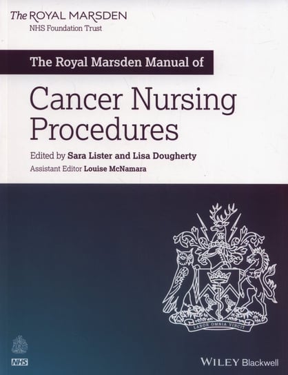 The Royal Marsden Manual of Cancer Nursing Procedures Lister Sara, Dougherty Lisa, McNamara Louise