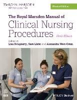 The Royal Marsden Manual of Clinical Nursing Procedures Dougherty Lisa, Lister Sara, West-Oram Alex