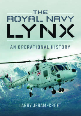 The Royal Navy Lynx Jeram-Croft Larry