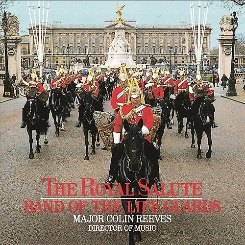 The Royal Salute Band of the Life Guards
