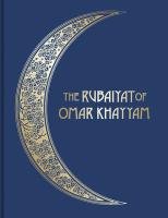 The Rubaiyat of Omar Khayyam Edward Fitzgerald