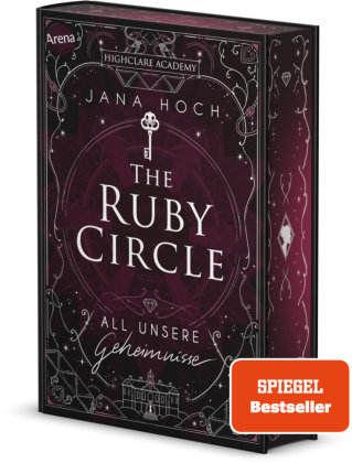 The Ruby Circle (1). All unsere Geheimnisse Arena