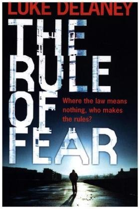 The Rule of Fear Delaney Luke