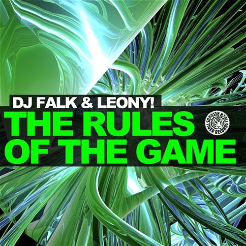 The Rules Of The Game DJ Falk & Leony!