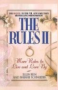 The Rules(tm) II: More Rules to Live and Love by Fein Ellen, Schneider Sherrie