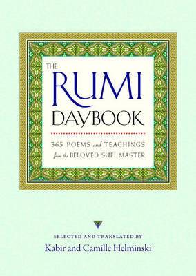 The Rumi Daybook Helminski Kabir