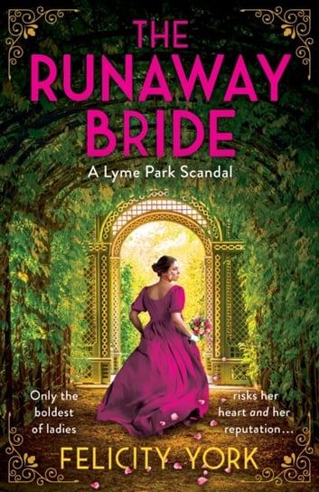 The Runaway Bride: A Lyme Park Scandal Harpercollins Publishers