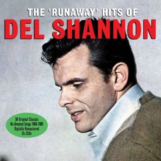The Runaway Hits Of Shannon Del