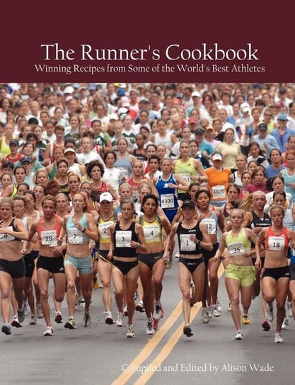 The Runner's Cookbook Wade Alison