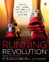 The Running Revolution Romanov Nicholas, Brungardt Kurt