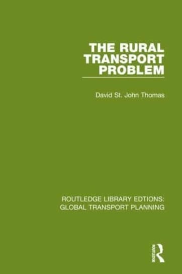 The Rural Transport Problem David St John Thomas