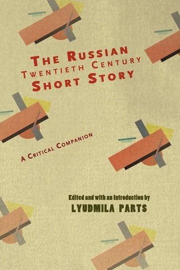 The Russian Twentieth Century Short Story Academic Studies Press