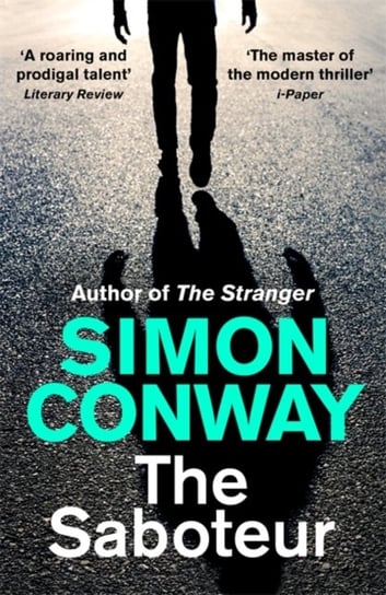 The Saboteur: a Financial Times Best Thriller of 2021 Simon Conway