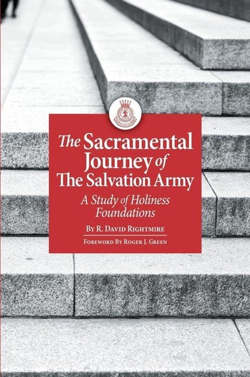 The Sacramental Journey of the Salvation Army Rightmire R. David