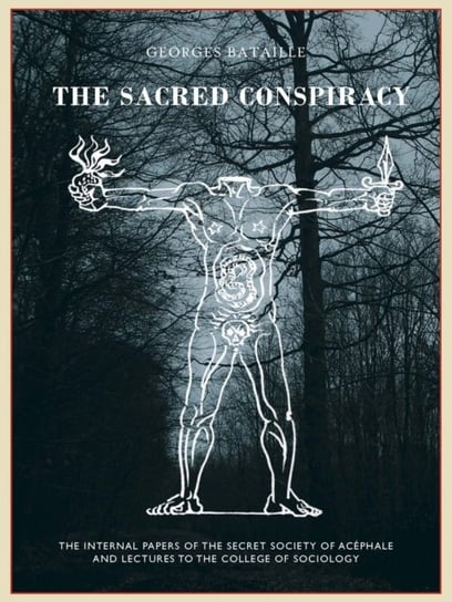 The Sacred Conspiracy Bataille Georges