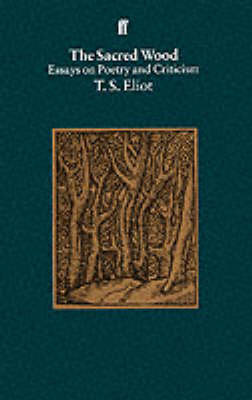 The Sacred Wood Eliot T. S.