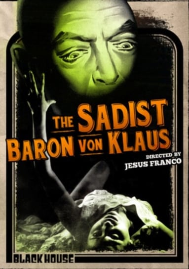 The Sadist Baron Von Klaus (brak polskiej wersji językowej) Franco Jesus