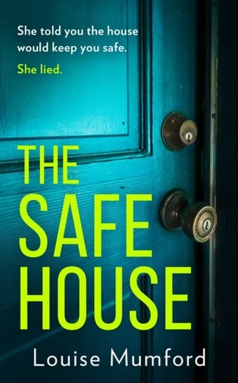 The Safe House Mumford Louise