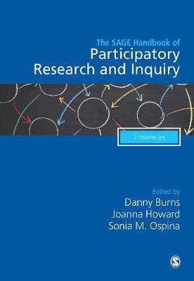 The SAGE Handbook of Participatory Research and Inquiry Danny Burns