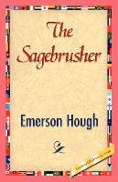 The Sagebrusher Hough Emerson, Emerson Hough Hough