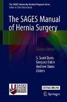 The SAGES Manual of Hernia Surgery Springer-Verlag Gmbh, Springer International Publishing