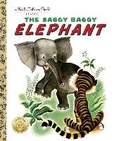 The Saggy Baggy Elephant Jackson Byron, Golden Books