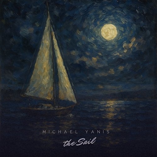 The Sail Michael Yanis