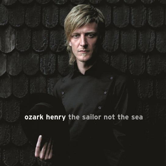 The Sailor Not The Sea, płyta winylowa Ozark Henry