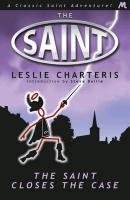 The Saint Closes the Case Charteris Leslie
