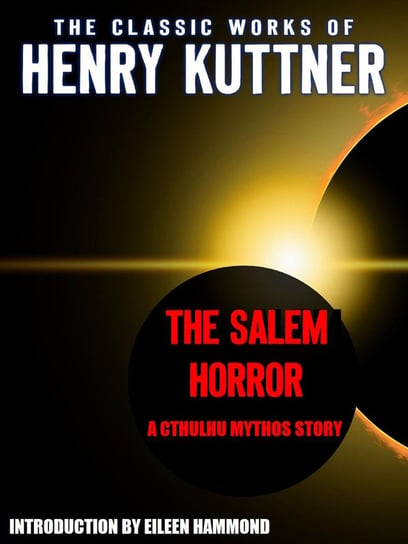 The Salem Horror Henry Kuttner
