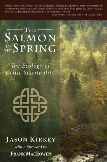 The Salmon in the Spring Kirkey Jason