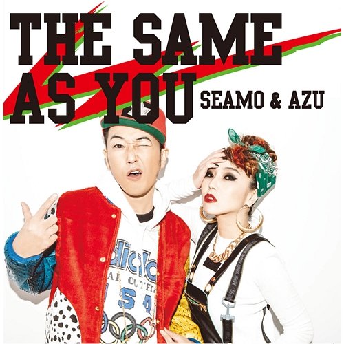 THE SAME AS YOU SEAMO & AZU
