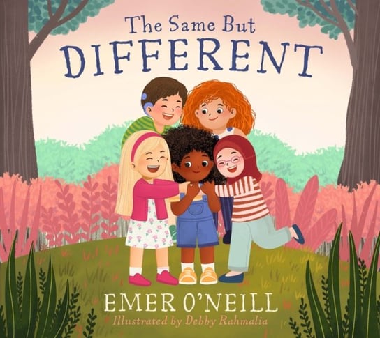 The Same but Different Emer O'Neill