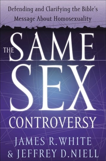 The Same Sex Controversy White James R., Niell Jeffrey D.