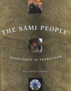 The Sami People: Traditions in Transitions Lehtola Veli-Pekka