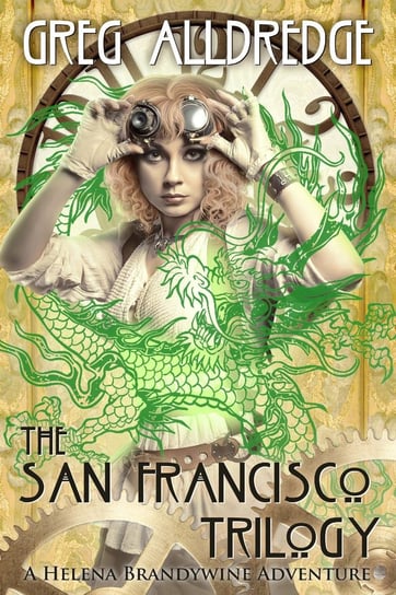 The San Francisco Trilogy Greg Alldredge