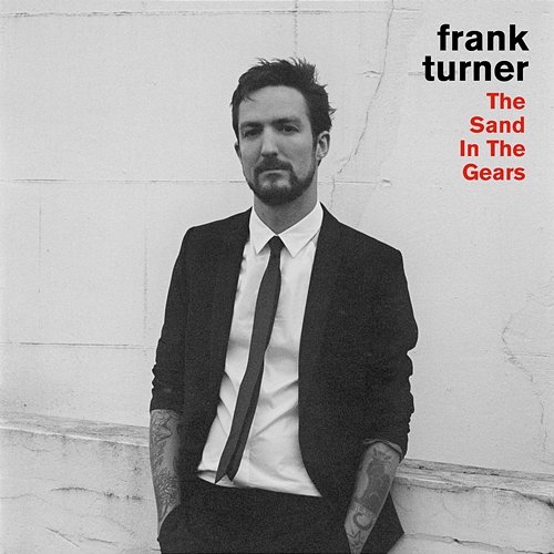 The Sand In The Gears Frank Turner