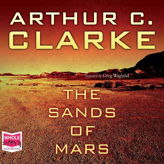 The Sands of Mars Clarke Arthur C.
