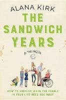 The Sandwich Years Kirk Alana
