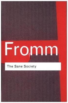 The Sane Society Fromm Erich