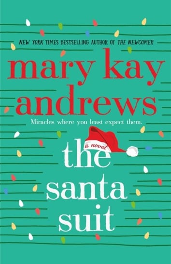 The Santa Suit: A Novel Mary Kay Andrews