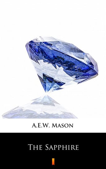The Sapphire Mason A.E.W.