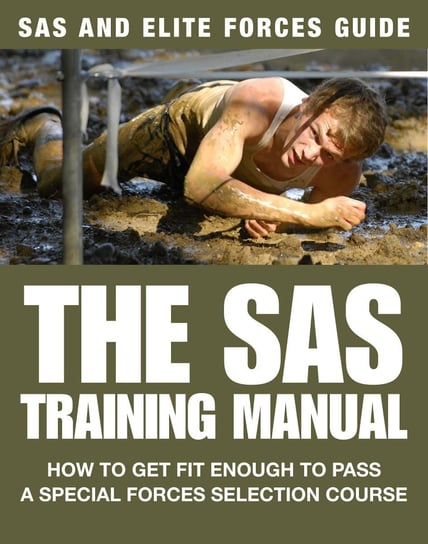 The SAS Training Manual Chris McNab