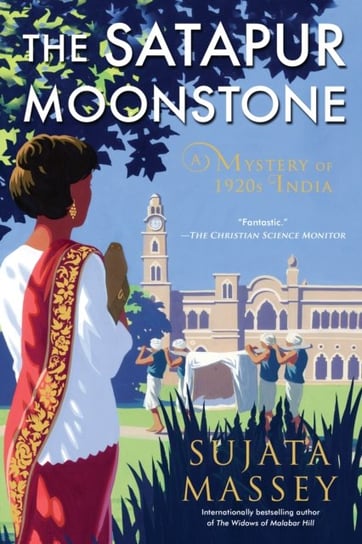 The Satapur Moonstone: A Preveen Mistry Novel Sujata Massey