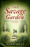 The Savage Garden Mills Mark
