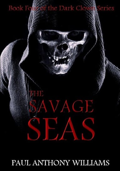 The Savage Seas Williams Paul Anthony