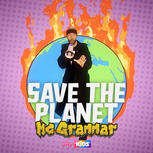 The Save The Planet Song MC Grammar