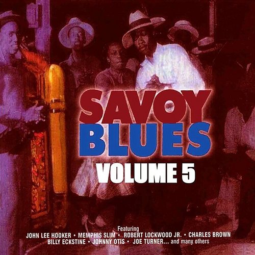 The Savoy Blues, Vol. 5 Various Artists
