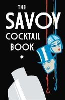 The Savoy Cocktail Book The Savoy Hotel, Savoy Guy